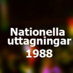 Nationella uttagningar 1988