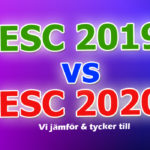 Panelen jämför bidragen land för land: Eurovision 2019 vs. Eurovision 2020