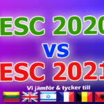 Duellen: Eurovision 2020 vs. 2021 (del 1)