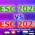 Duellen: Eurovision 2020 vs. 2021 (del 2)