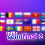 Inför: Semifinal 2, Eurovision 2022