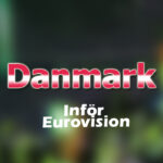 Inför Eurovision 2021 - Danmark