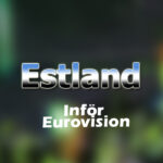 Inför Eurovision 2021 - Estland
