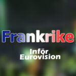 Inför Eurovision 2021 - Frankrike