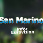 Vi presenterar & tycker till om San Marinos Eurovision-bidrag 2022