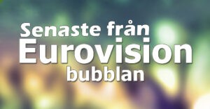 Eurovisionbubblan bubblan-stor